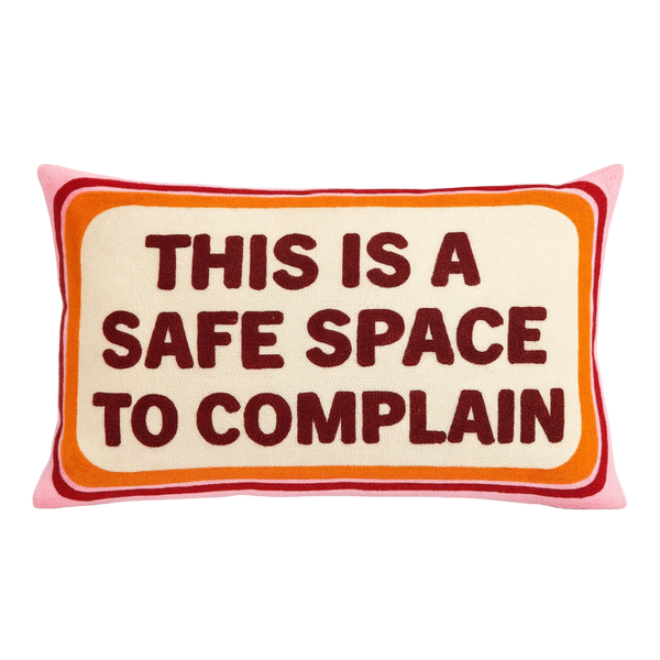 This is a Safe Space To Complain Needlepoint Cushion