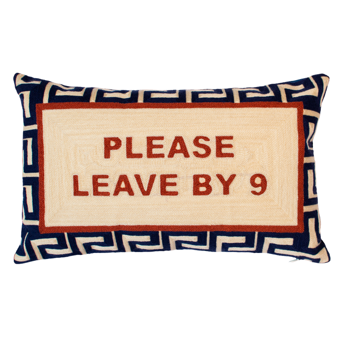 Please Leave By 9 Needlepoint Cushion