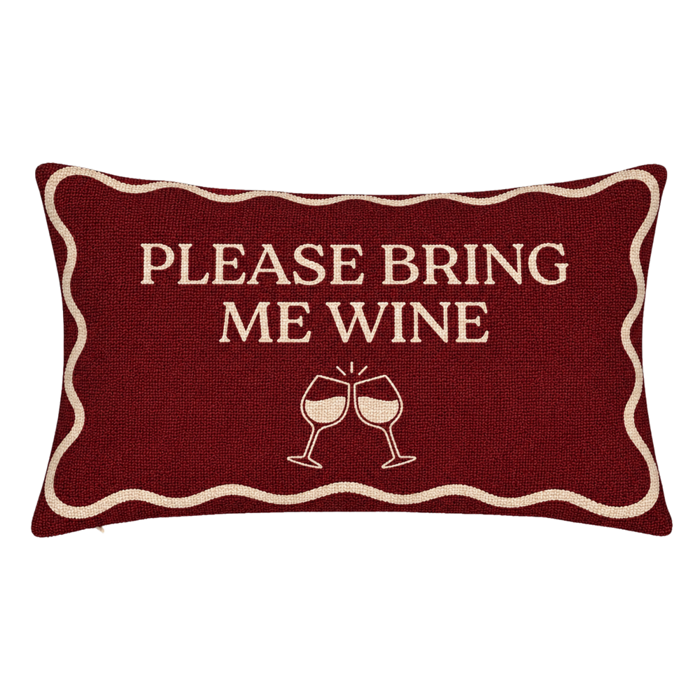 Please Bring Me Wine - Slogan Needlepoint Pillow