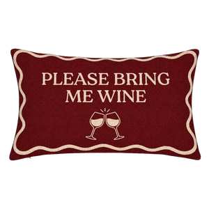 Please Bring Me Wine - Slogan Needlepoint Pillow