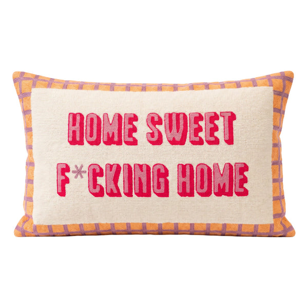 Home Sweet F*cking Home needlepoint cushion by The Pillow Drop