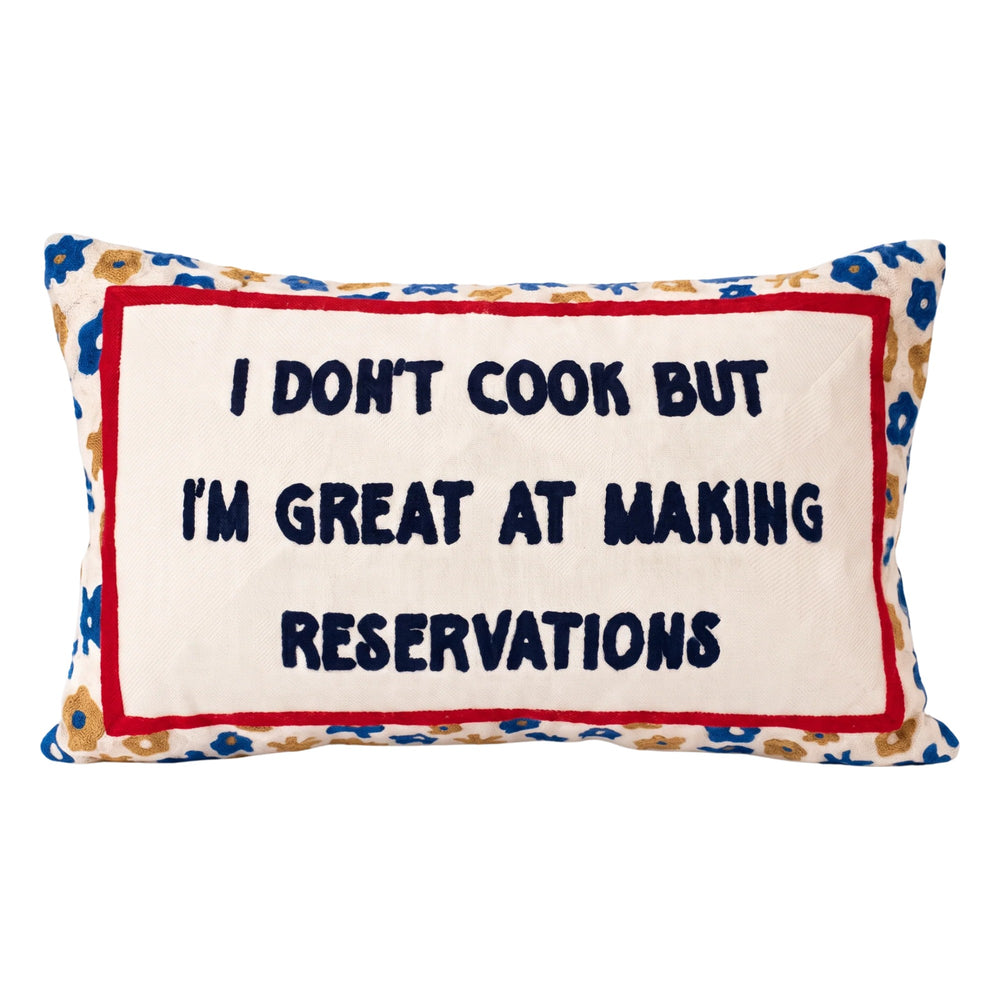 I Don't Cook But I'm Great At Making Reservations needlepoint cushion by The Pillow Drop
