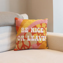 Load image into Gallery viewer, Be Nice or Leave Needlepoint Cushion