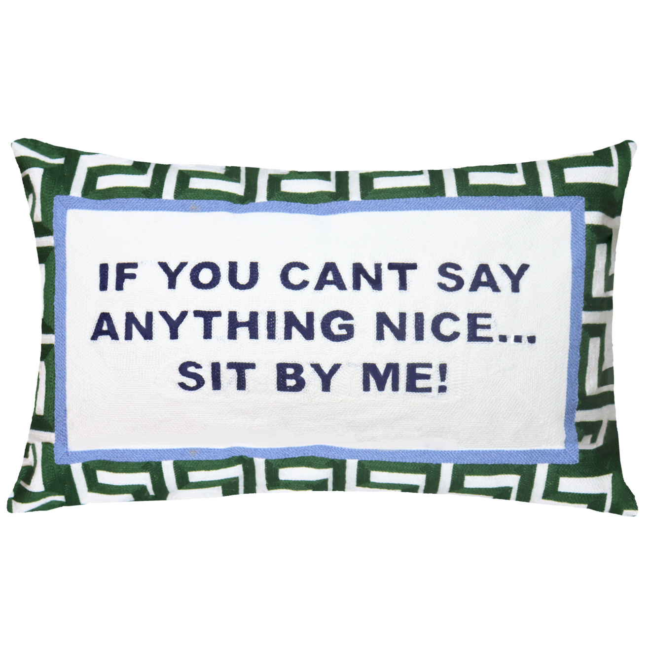 If You Can't Say Anything Nice...Sit By Me